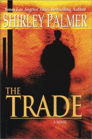 Shirley Palmer/The Trade